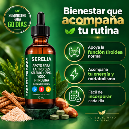 SERELIA® — Gotas para el Apoyo de Tiroides - OFERTA 2X1