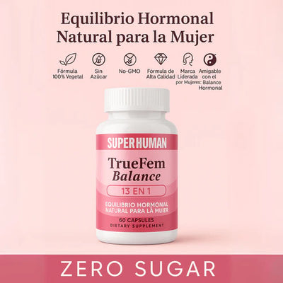 TrueFem – Cápsulas para el Equilibrio Hormonal y Bienestar Femenino - OFERTA 2X1